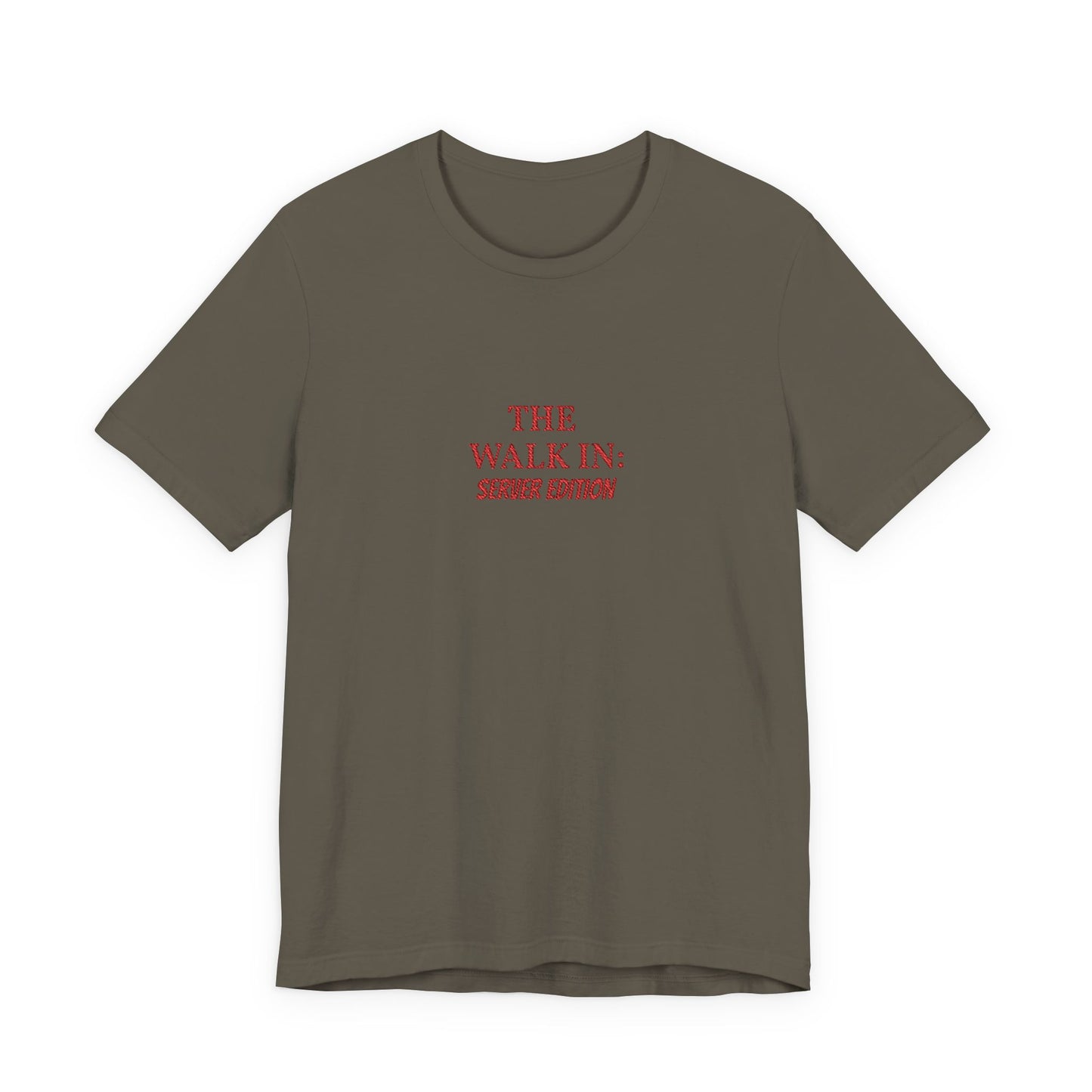 The Walk In: Server Edition Tee